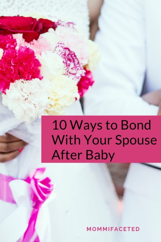 bond with your spouse after baby